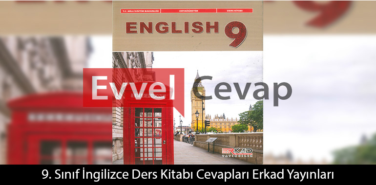 9. Sınıf İngilizce Ders Kitabı Cevapları Erkad Yayınları