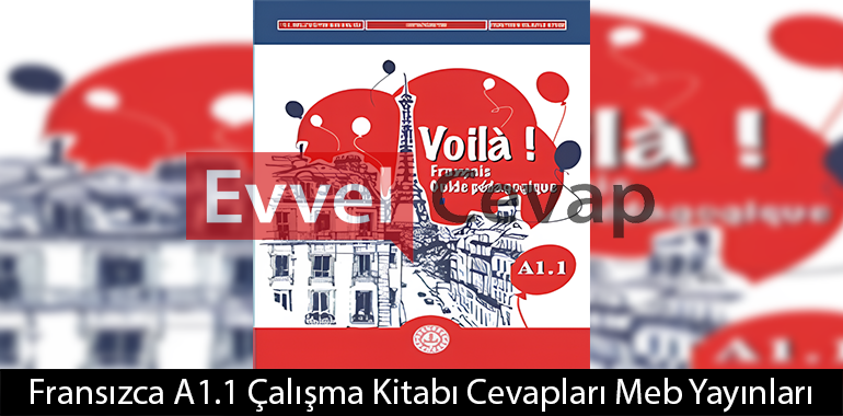 Fransızca A1.1 Çalışma Kitabı Cevapları