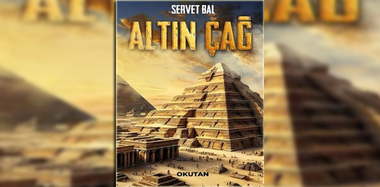 Altın Çağ Kitap Özeti Servet Bal