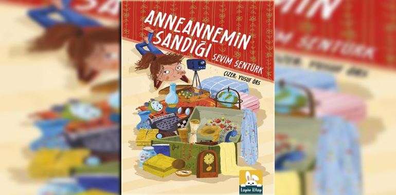 Anneannemin Sandığı Kitap Özeti Sevim Şentürk