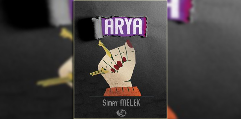 Arya Kitap Özeti Simay Melek