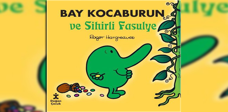 Bay Kocaburun ve Sihirli Fasulye Kitap Özeti Roger Hargreaves