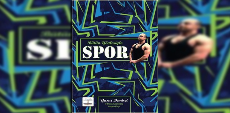 Bütün Yönleriyle Spor Kitap Özeti Yaşar Demirel