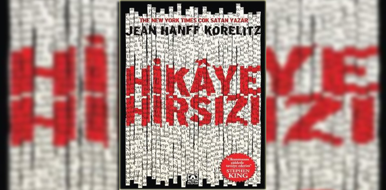Hikaye Hırsızı Kitap Özeti Jean Hanff Korelitz