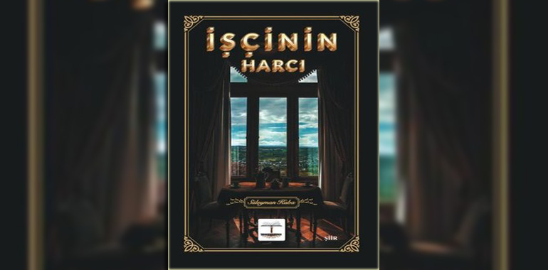 İşçinin Harcı Kitap Özeti Süleyman Kaba