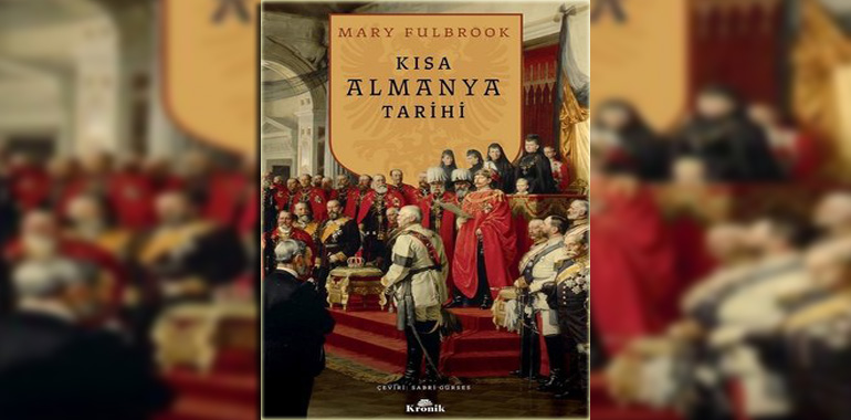 Kısa Almanya Tarihi Kitap Özeti Mary Fulbrook