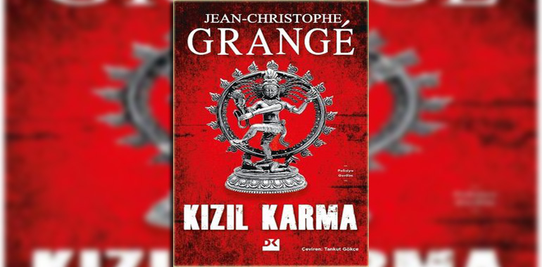 Kızıl Karma Kitap Özeti Jean-Christophe Grange