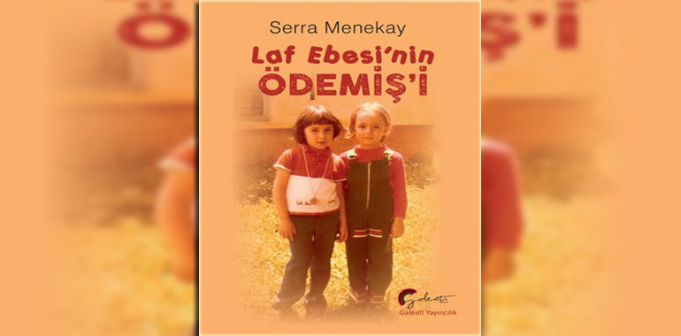 Laf Ebesi'nin Ödemiş'i Kitap Özeti Serra Menekay
