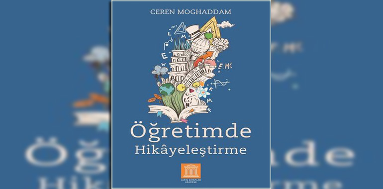 Öğretimde Hikayeleştirme Kitap Özeti Ceren Moghaddam