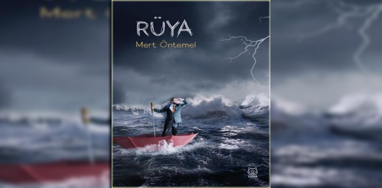 Rüya Kitap Özeti Mert Öntemel