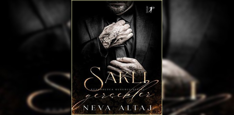 Saklı Gerçekler - Kusursuzca Kusurlu Serisi Kitap Özeti Neva Altaj