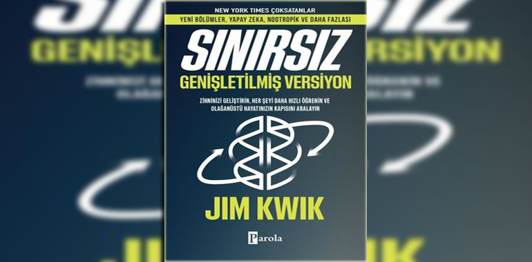 Sınırsız - Genişletilmiş Versiyon Kitap Özeti Jim Kwik