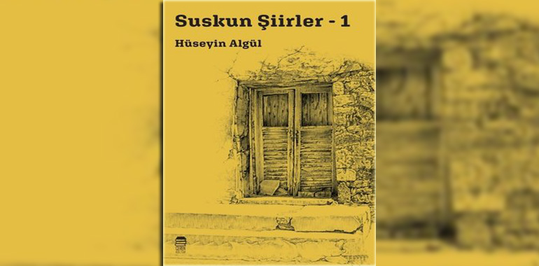 Suskun Şiirler – 1 Kitap Özeti Hüseyin Algül
