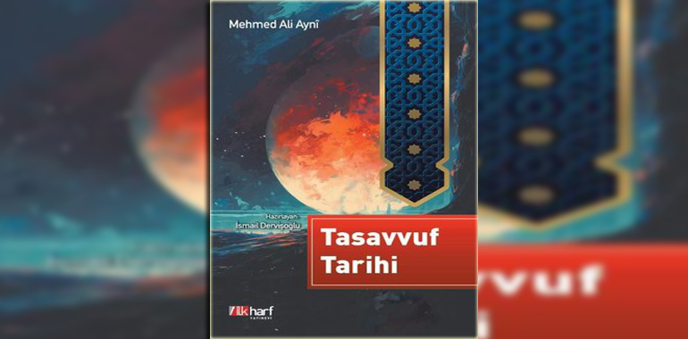 Tasavvuf Tarihi Kitap Özeti Mehmed Ali Aynı