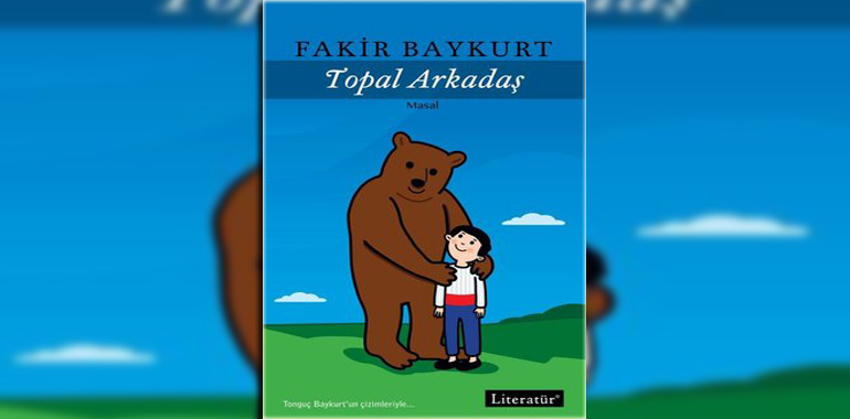 Topal Arkadaş Kitap Özeti Fakir Baykurt
