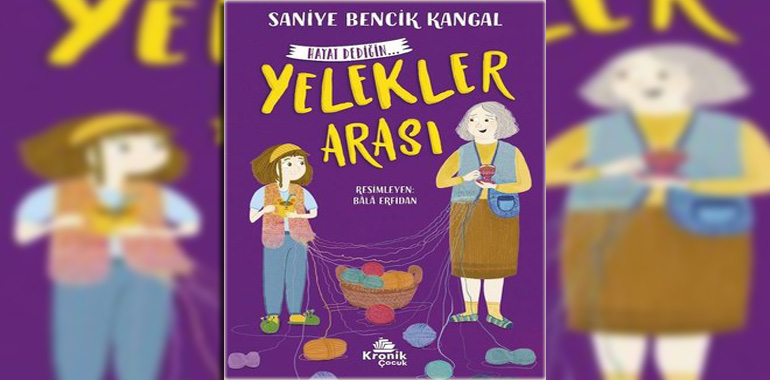 Yelekler Arası - Hayat Dediğin 1 Kitap Özeti Saniye Bencik Kangal
