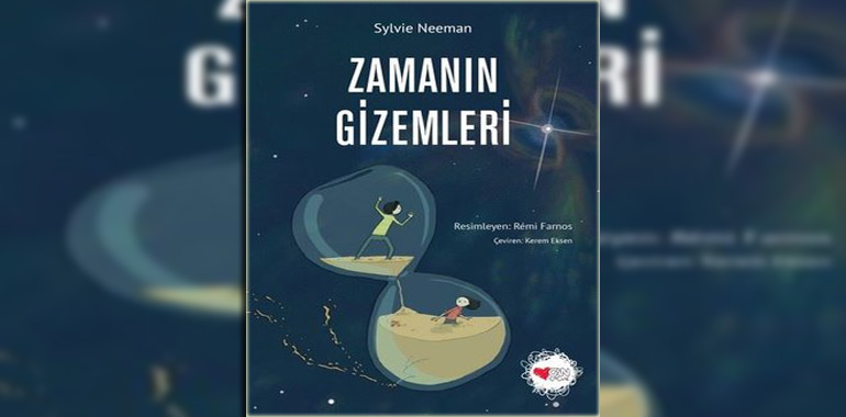 Zamanın Gizemleri Kitap Özeti Sylvie Neeman