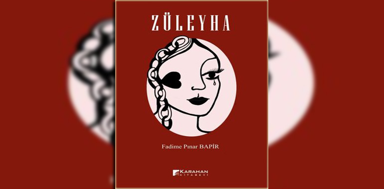 Züleyha Kitap Özeti Fadime Pınar Bapir