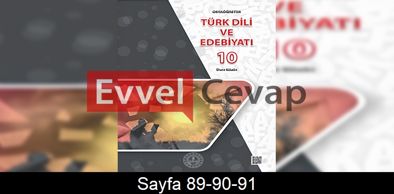10. Sınıf Meb Yayınları Türk Dili ve Edebiyatı Ders Kitabı Cevapları Sayfa 89-90-91