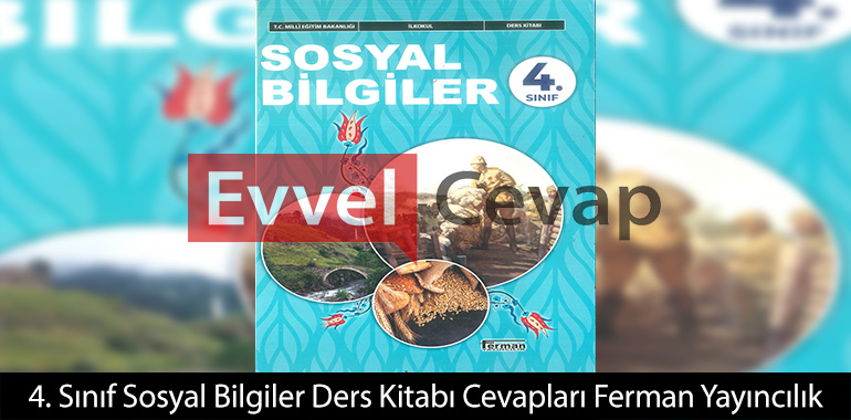 4. Sınıf Sosyal Bilgiler Ders Kitabı Cevapları Ferman Yayınları