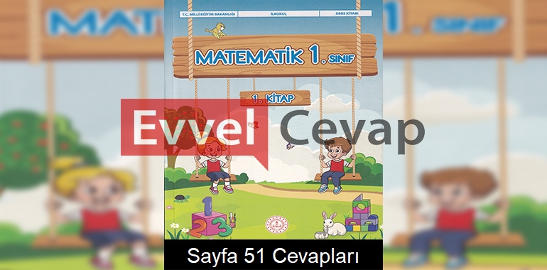 1. Sınıf Matematik Ders Kitabı Cevapları Meb Yayınları (1. Kitap) Sayfa 51