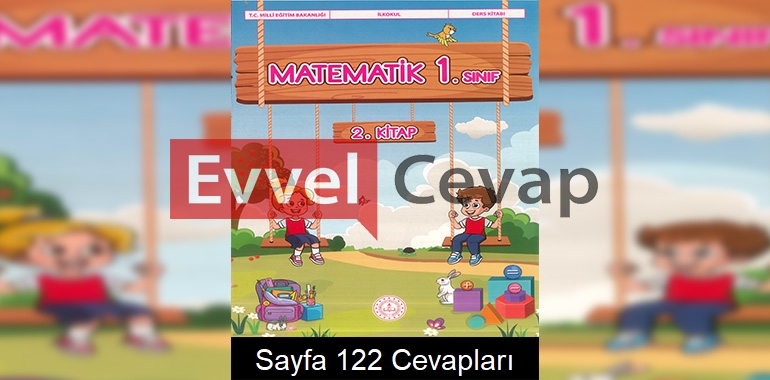 1. Sınıf Matematik Ders Kitabı Cevapları Meb Yayınları (2. Kitap) Sayfa 122