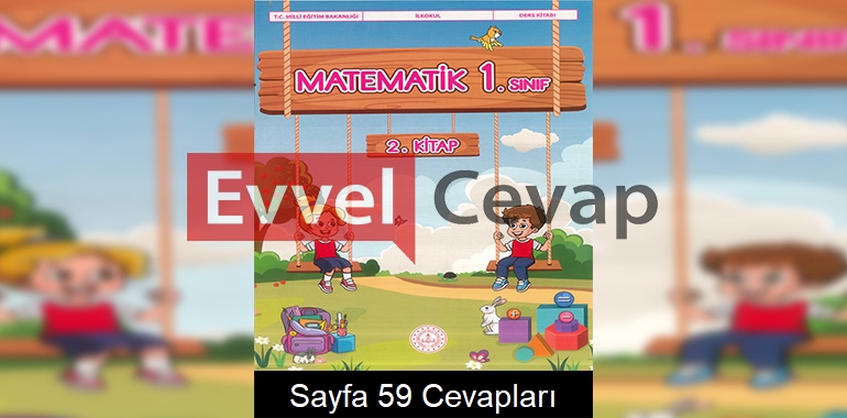 1. Sınıf Matematik Ders Kitabı Cevapları Meb Yayınları (2. Kitap) Sayfa 59