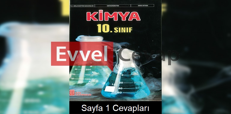 10. Sınıf Kimya Ders Kitabı Cevapları Ata Yayınları Sayfa 1