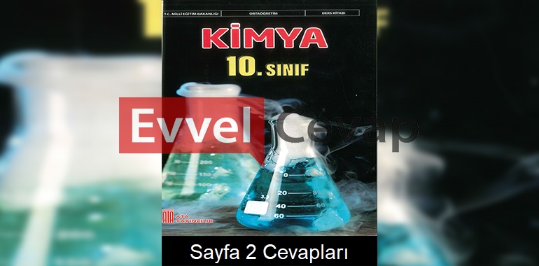 10. Sınıf Kimya Ders Kitabı Cevapları Ata Yayınları Sayfa 2