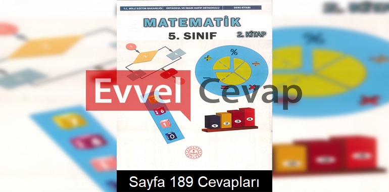 5. Sınıf Matematik Ders Kitabı Cevapları Meb Yayınları (2. Kitap) Sayfa 189
