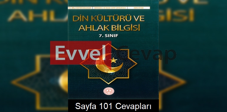 7. Sınıf Din Kültürü Ders Kitabı Cevapları Meb Yayınları Sayfa 101