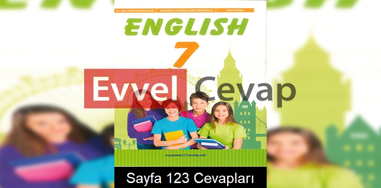 7. Sınıf İngilizce Ders Kitabı Cevapları Yıldırım Yayınları Sayfa 123