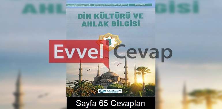 8. Sınıf Din Kültürü Ders Kitabı Cevapları Gezegen Yayınları Sayfa 65