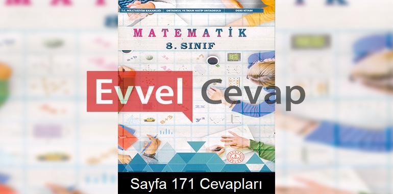 8. Sınıf Matematik Ders Kitabı Cevapları Meb Yayınları Sayfa 171