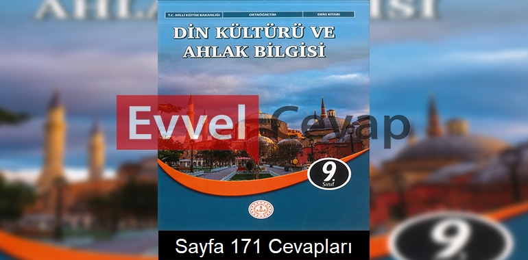 9. Sınıf Din Kültürü Ders Kitabı Cevapları Meb Sayfa 171