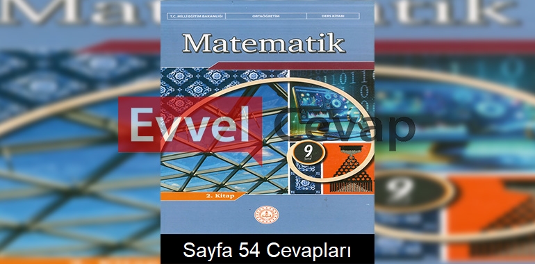 9. Sınıf Matematik Ders Kitabı Cevapları Meb Yayınları (2. Kitap) Sayfa 54