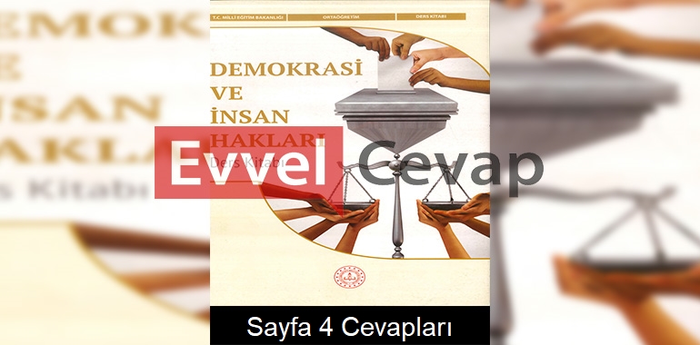 Demokrasi ve İnsan Hakları Ders Kitabı Cevapları Meb Yayınları Sayfa 4