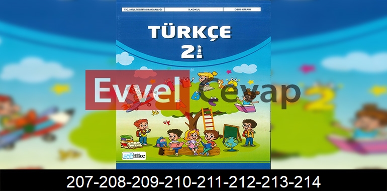 2. Sınıf İlke Yayınları Türkçe Ders Kitabı Cevapları Sayfa 207-208-209-210-211-212-213-214