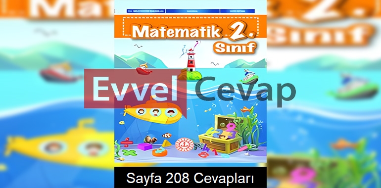 2. Sınıf Matematik Ders Kitabı Cevapları Meb Sayfa 208
