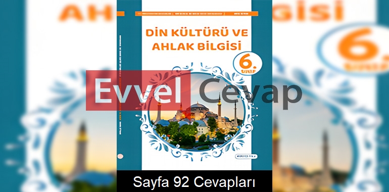 6. Sınıf Din Kültürü Ders Kitabı Cevapları SDR İpekyolu Yayınları Sayfa 92