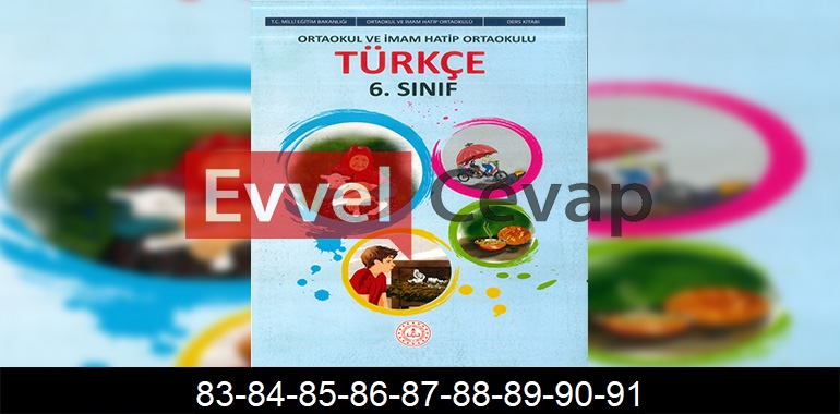 6. Sınıf Meb Yayınları Türkçe Ders Kitabı Cevapları Sayfa 83-84-85-86-87-88-89-90-91