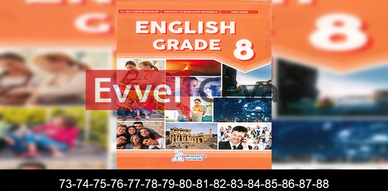 8. Sınıf Bilim ve Kültür Yayınları İngilizce Ders Kitabı Cevapları Sayfa 73-74-75-76-77-78-79-80-81-82-83-84-85-86-87-88