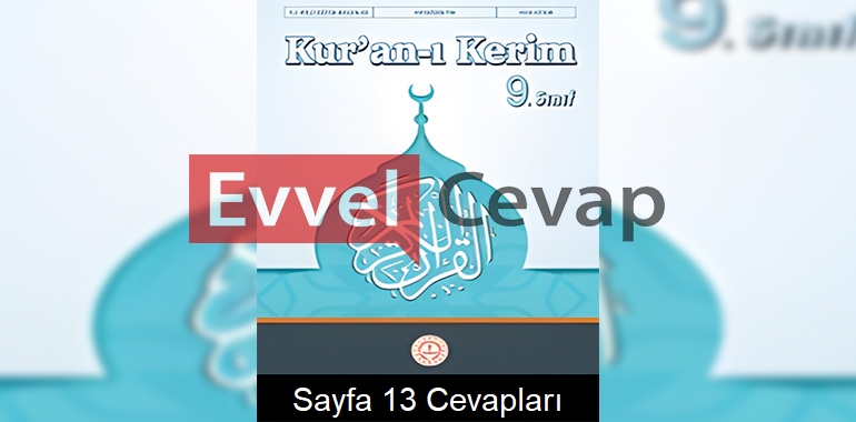9. Sınıf Kur’an-ı Kerim Ders Kitabı Cevapları Meb Sayfa 13