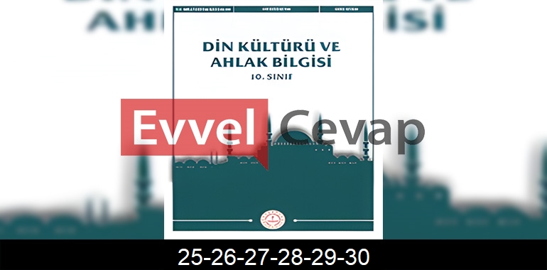10. Sınıf Din Kültürü Kitabı Cevapları Sayfa 25-26-27-28-29-30