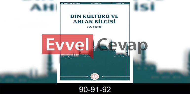 10. Sınıf Din Kültürü Kitabı Cevapları Sayfa 90-91-92