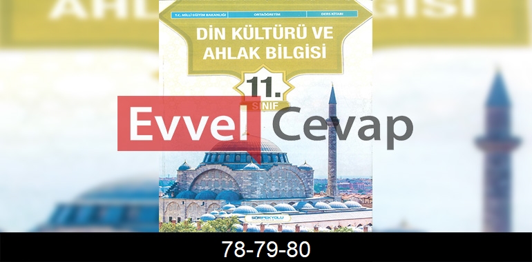 11. Sınıf Din Kültürü Kitabı Cevapları SDR İpekyolu Yayıncılık Sayfa 78-79-80