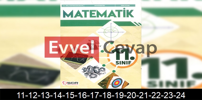 11. Sınıf Matematik Ders Kitabı Cevapları SDR Dikey Yayıncılık Sayfa 11-12-13-14-15-16-17-18-19-20-21-22-23-24