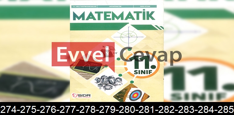 11. Sınıf Matematik Ders Kitabı Cevapları SDR Dikey Yayıncılık Sayfa 269-270-271-272-273-274-275-276-277-278-279-280-281-282-283-284-285-286-287-288-289-290