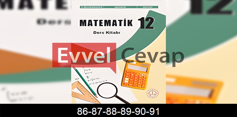 12. Sınıf Matematik Ders Kitabı Cevapları Sayfa 86-87-88-89-90-91