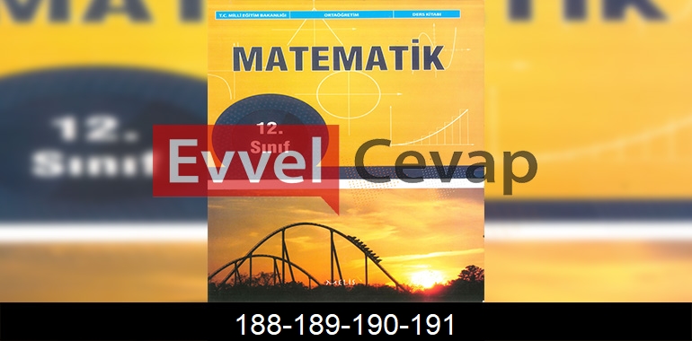 12. Sınıf Melis Yayınları Matematik Ders Kitabı Cevapları Sayfa 188-189-190-191
